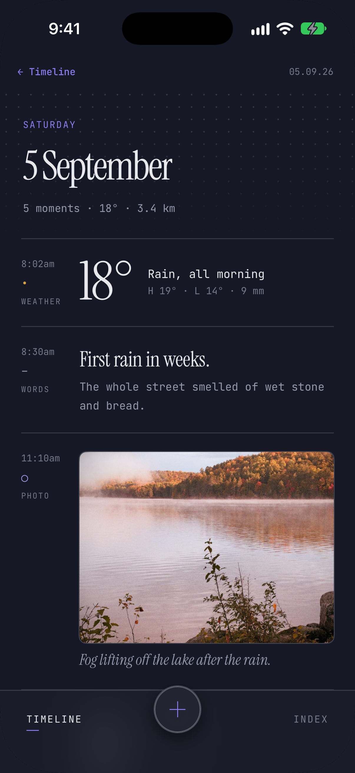 A day in Traces: 18° and rain all morning, a line about the first rain in weeks, and a photo of fog lifting off a lake